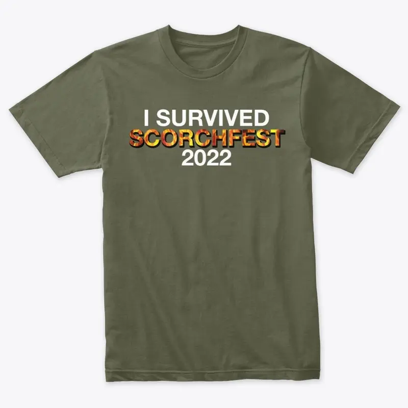 I Survived ScorchFest 2022